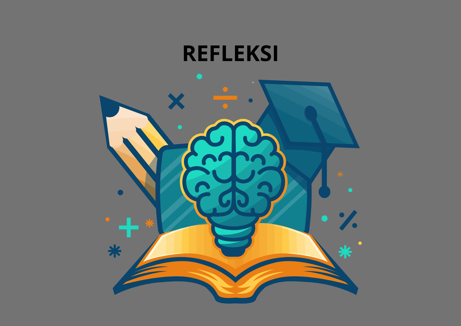 Mengapa Refleksi Belajar Penting Dilakukan Setiap Akhir Pembelajaran?